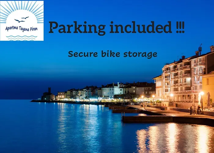 Apartma Tayana Piran - Parking Included !!!